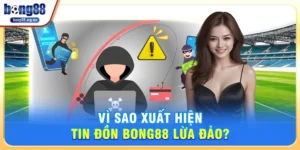 Bong88 lừa đảo? Sự Thật Đằng Sau Những Tin Đồn Khiến Game Thủ Hoang Mang